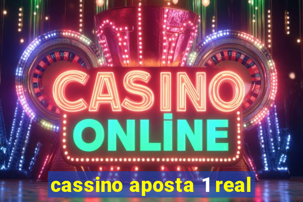 cassino aposta 1 real